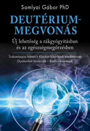Somlyai Gábor: Deutériummegvonás